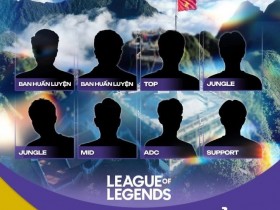 【蜗牛电竞】越南公布亚运会和ENC名单:老面孔SofM复出打野 GAM上辅+TSW中下野
